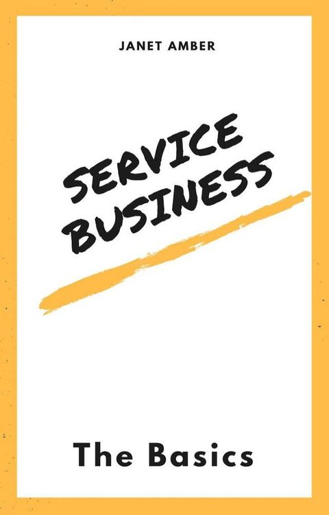 Service Business: The Basics(Kobo/電子書)