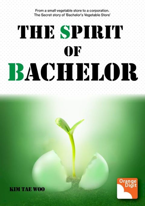 The Spirit of Bachelor(Kobo/電子書)