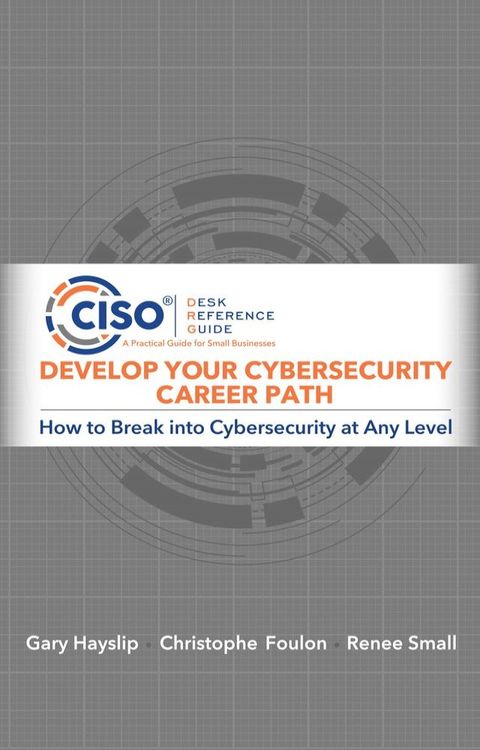 Develop Your Cybersecurity Career Path(Kobo/電子書)