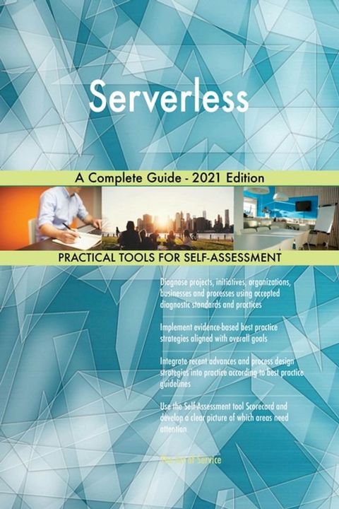 Serverless A Complete Guide - 2021 Edition(Kobo/電子書)