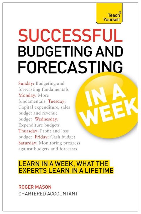 Successful Budgeting and Forecasting in a Week: Teach Yourself(Kobo/電子書)