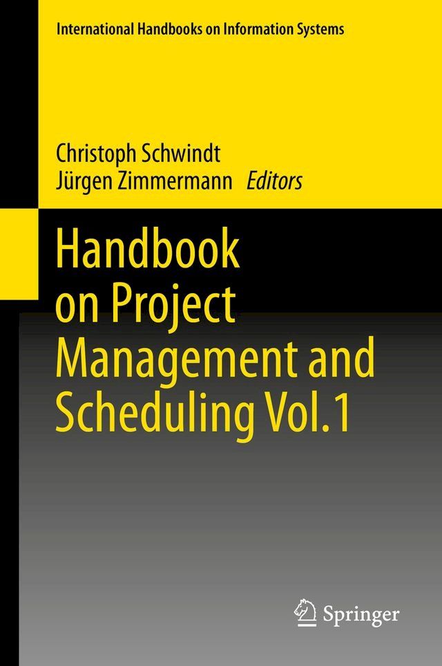  Handbook on Project Management and Scheduling Vol.1(Kobo/電子書)