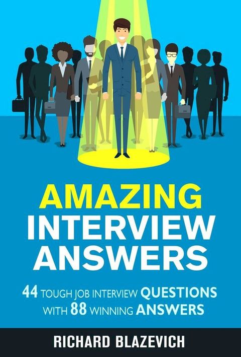 Amazing Interview Answers(Kobo/電子書)