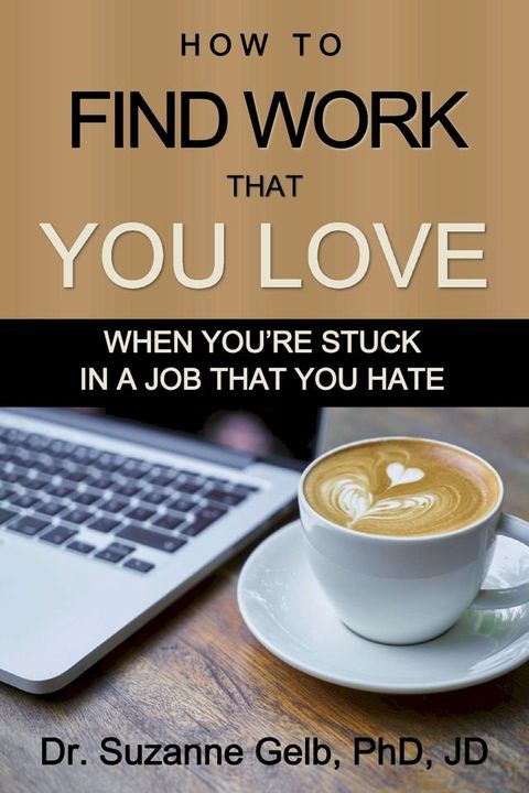 How to Find Work That You Love(Kobo/電子書)