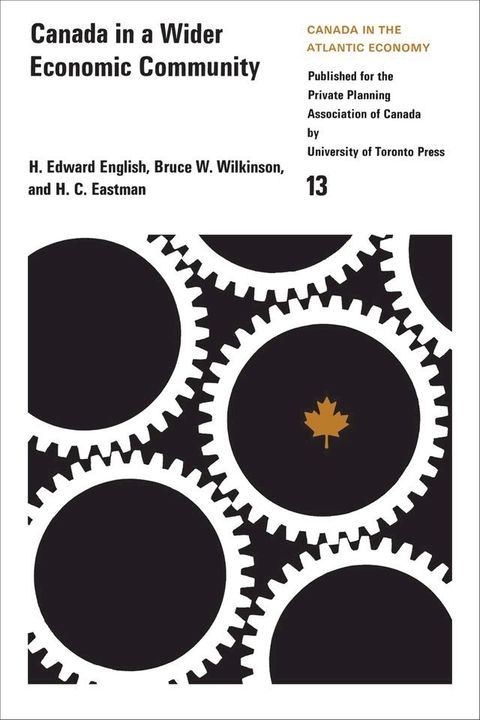 Canada in a Wider Economic Community(Kobo/電子書)