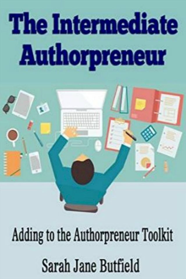  The Intermediate Authorpreneur(Kobo/電子書)