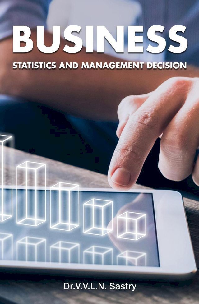  Business Statistics and Management Decision(Kobo/電子書)