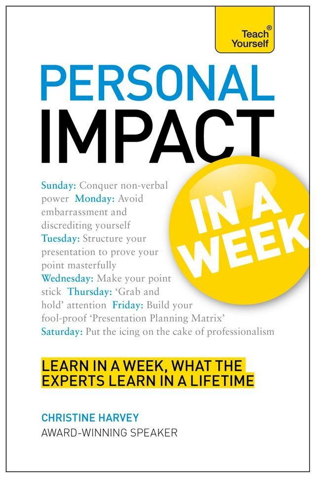  Personal Impact at Work in a Week: Teach Yourself Ebook Epub(Kobo/電子書)