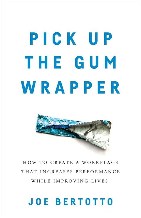 Pick Up the Gum Wrapper(Kobo/電子書)