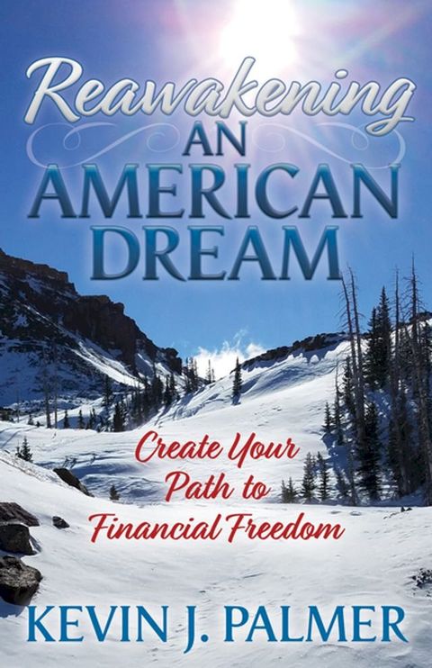 Reawakening an American Dream(Kobo/電子書)