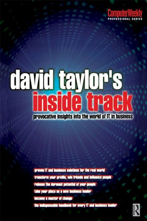 David Taylor's Inside Track: Provocative Insights into the World of IT in Business(Kobo/電子書)