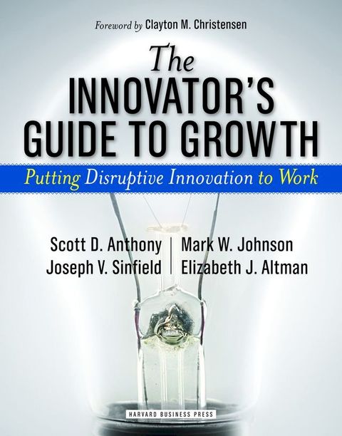 The Innovator's Guide to Growth(Kobo/電子書)