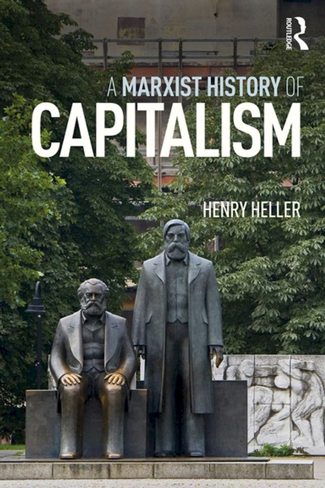  A Marxist History of Capitalism(Kobo/電子書)