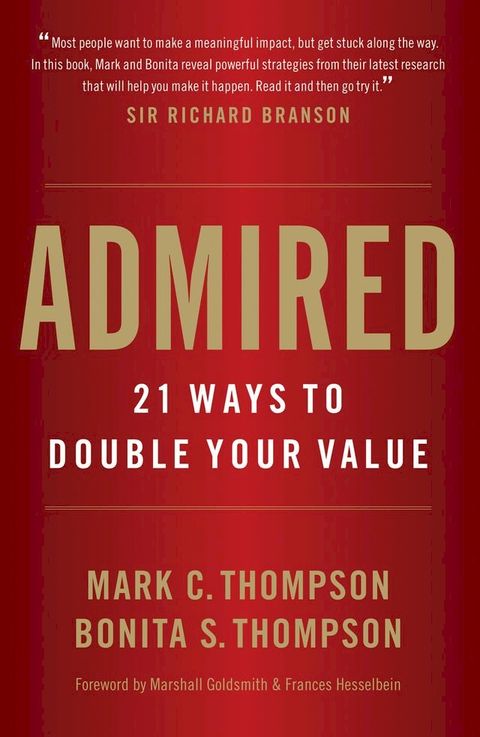 Admired: 21 Ways to Double Your Value(Kobo/電子書)