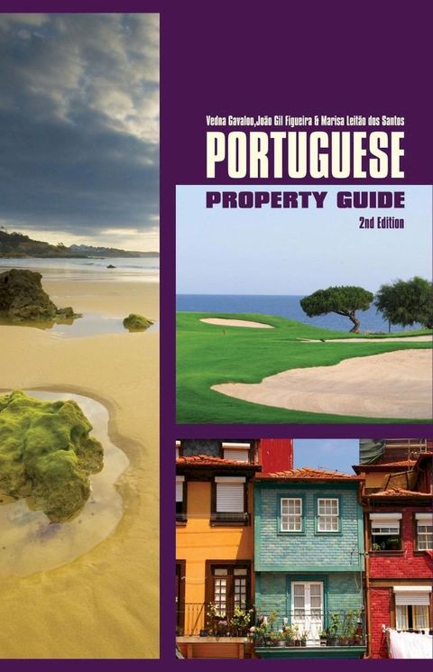 Portuguese Property Guide 2nd Edition Buying Villas and Apartments in Portugal(Kobo/電子書)