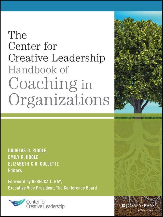  The Center for Creative Leadership Handbook of Coaching in Organizations(Kobo/電子書)