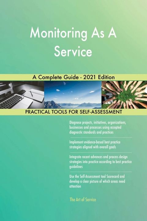 Monitoring As A Service A Complete Guide - 2021 Edition(Kobo/電子書)