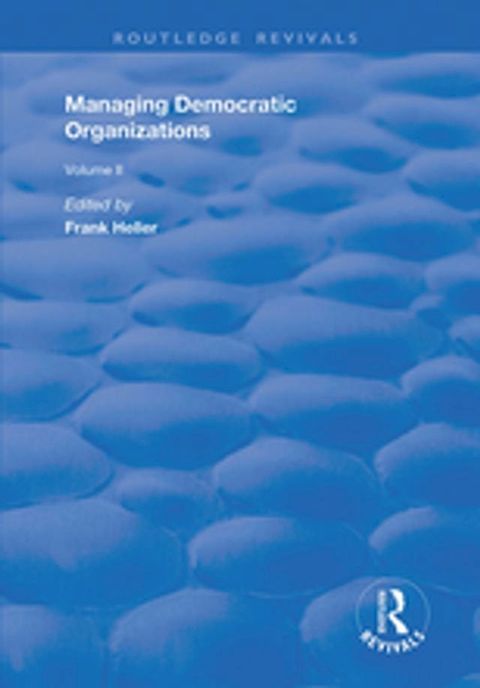 Managing Democratic Organizations II(Kobo/電子書)