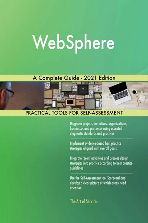 WebSphere A Complete Guide - 2021 Edition(Kobo/電子書)