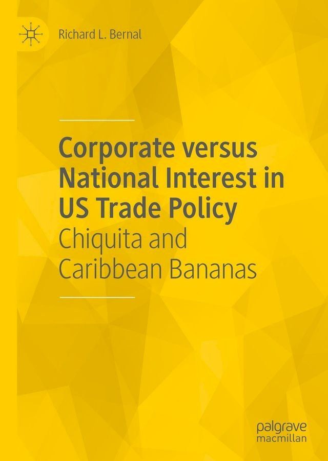  Corporate versus National Interest in US Trade Policy(Kobo/電子書)