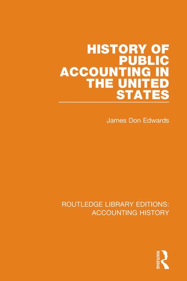  History of Public Accounting in the United States(Kobo/電子書)