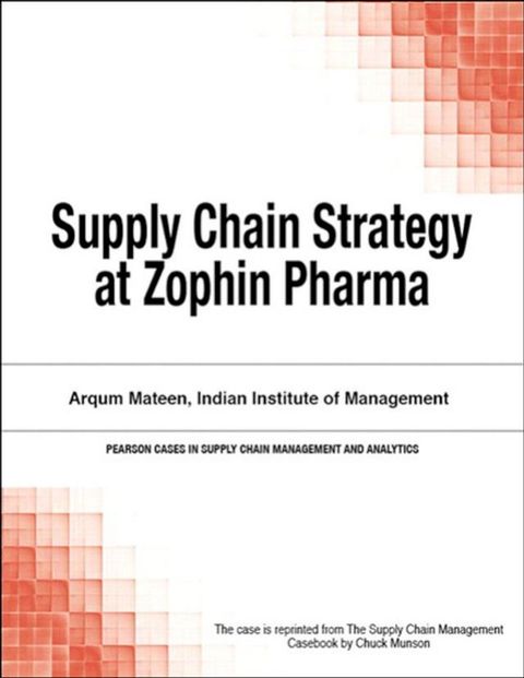 Supply Chain Strategy at Zophin Pharma(Kobo/電子書)