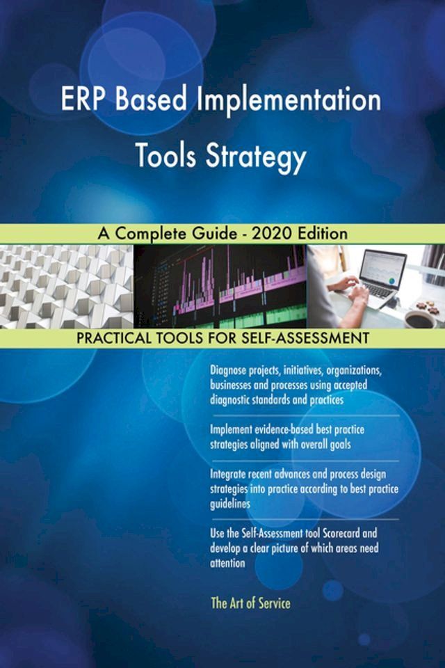  ERP Based Implementation Tools Strategy A Complete Guide - 2020 Edition(Kobo/電子書)