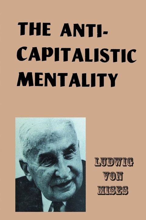 The Anti-Capitalistic Mentality(Kobo/電子書)