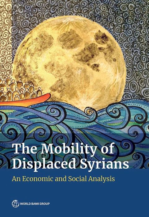 The Mobility of Displaced Syrians(Kobo/電子書)