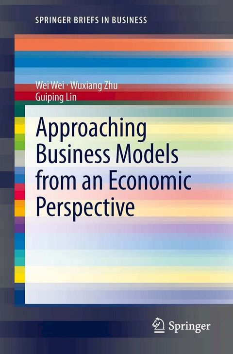 Approaching Business Models from an Economic Perspective(Kobo/電子書)