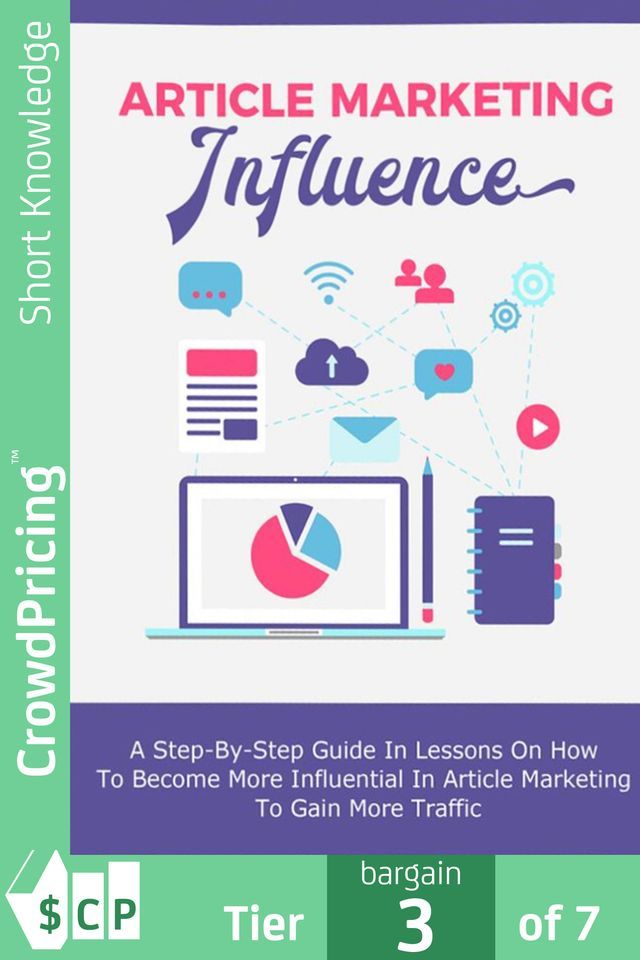  Article Marketing Influence: Learn the proven tactics to be successful!(Kobo/電子書)