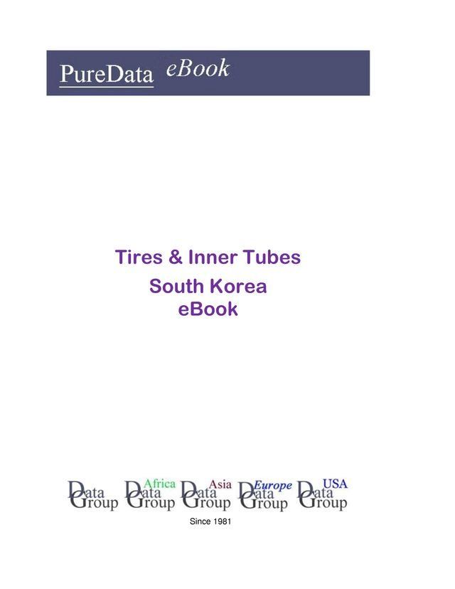  Tires & Inner Tubes in South Korea(Kobo/電子書)