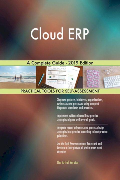 Cloud ERP A Complete Guide - 2019 Edition(Kobo/電子書)