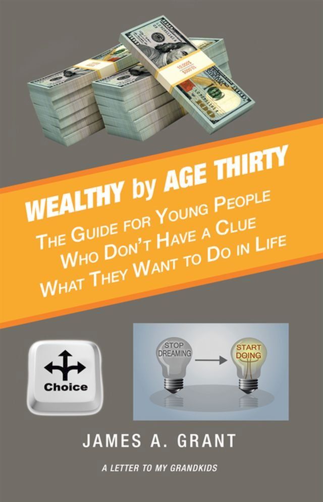  Wealthy by Age Thirty(Kobo/電子書)