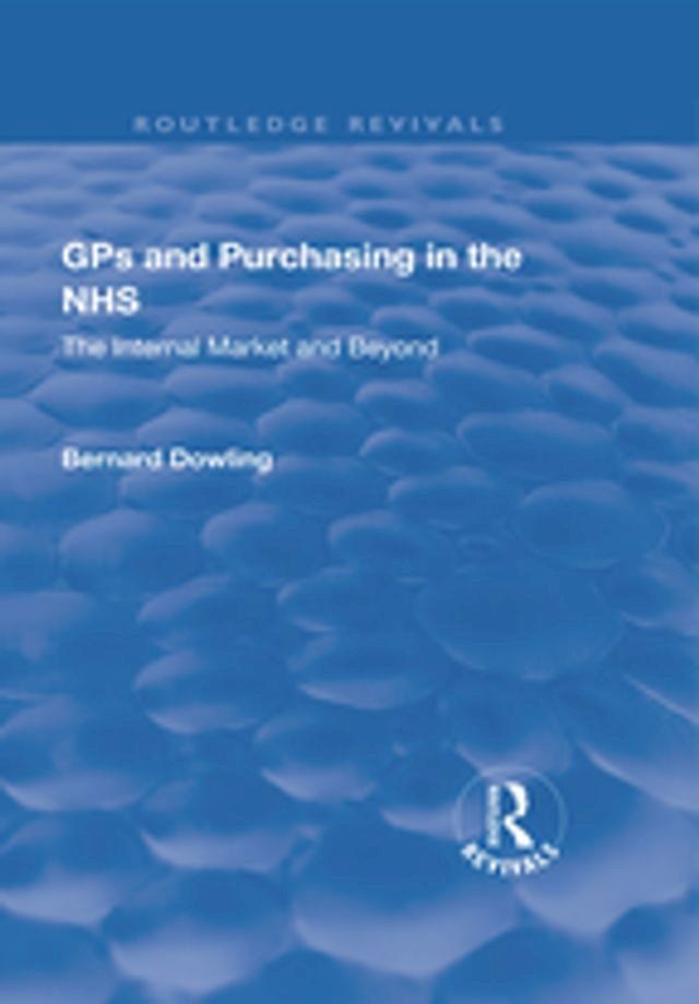  GPs and Purchasing in the NHS(Kobo/電子書)