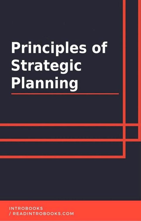 Principles of Strategic Planning(Kobo/電子書)