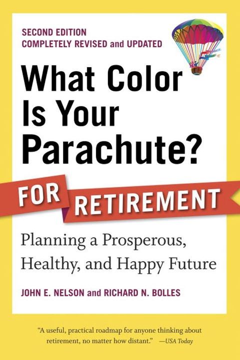 What Color Is Your Parachute? for Retirement, Second Edition(Kobo/電子書)