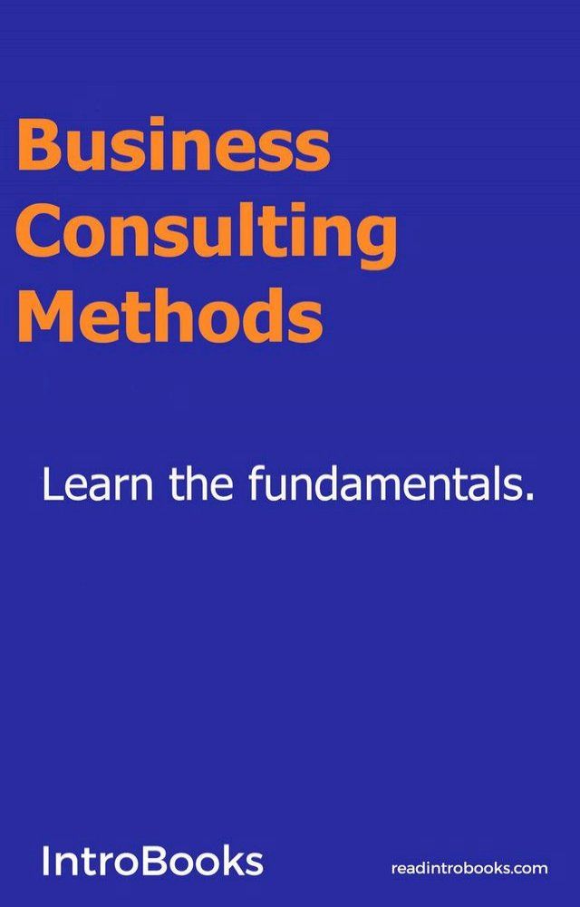  Business Consulting Methods(Kobo/電子書)