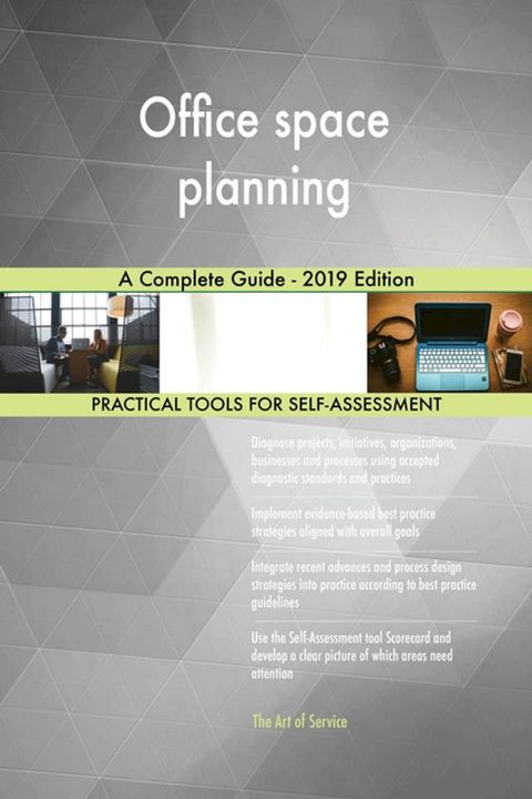 Office space planning A Complete Guide - 2019 Edition