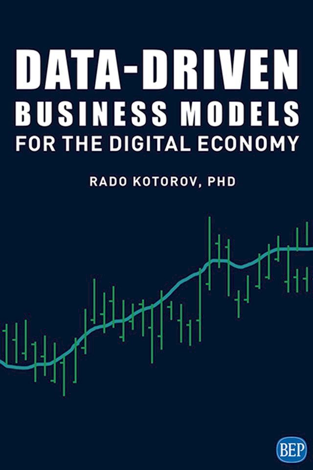  Data-Driven Business Models for the Digital Economy(Kobo/電子書)