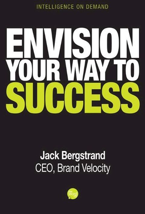 Envision Your Way To Success(Kobo/電子書)