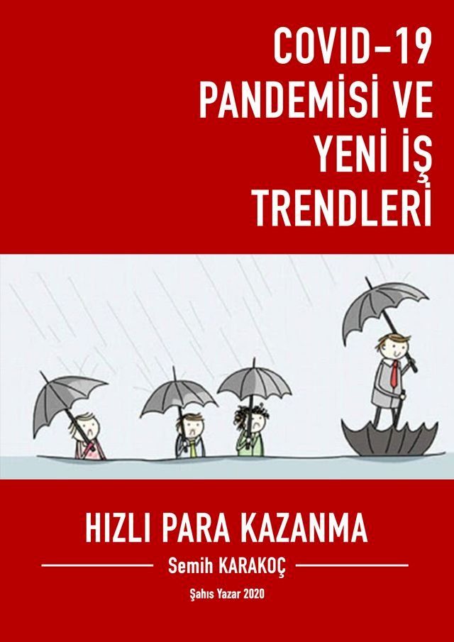  COVİD-19 PANDEMİSİ VE YENİ İŞ TRENDLERİ(Kobo/電子書)