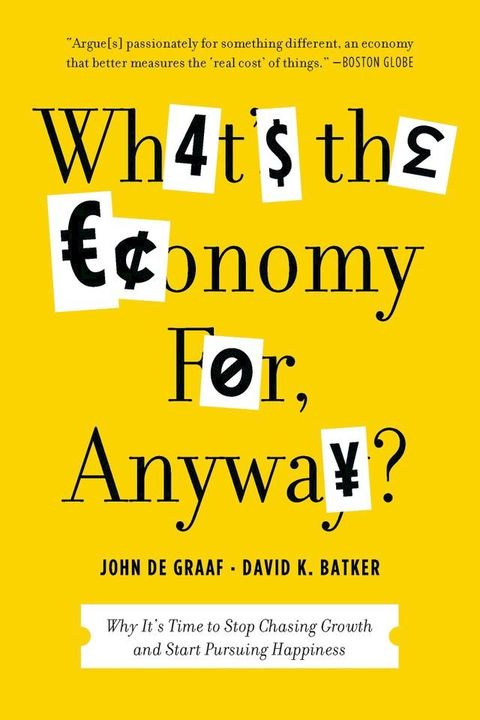 What's the Economy For, Anyway?(Kobo/電子書)