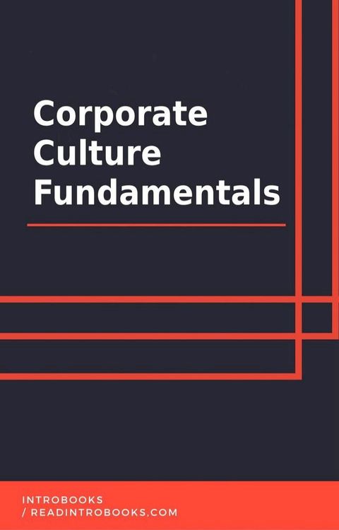 Corporate Culture Fundamentals(Kobo/電子書)