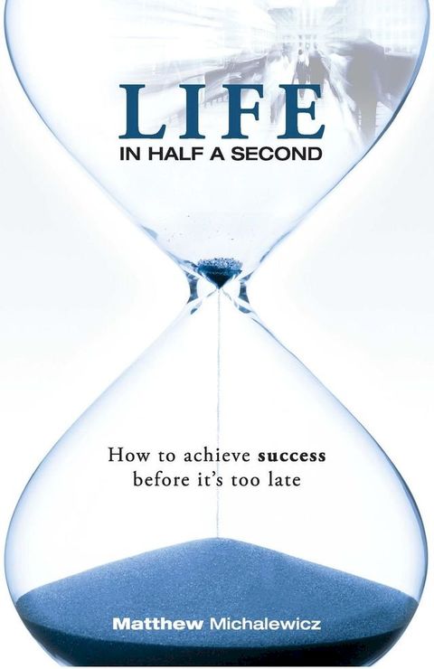 Life in Half a Second(Kobo/電子書)