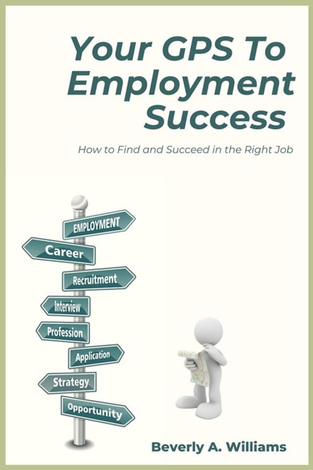  Your GPS to Employment Success(Kobo/電子書)