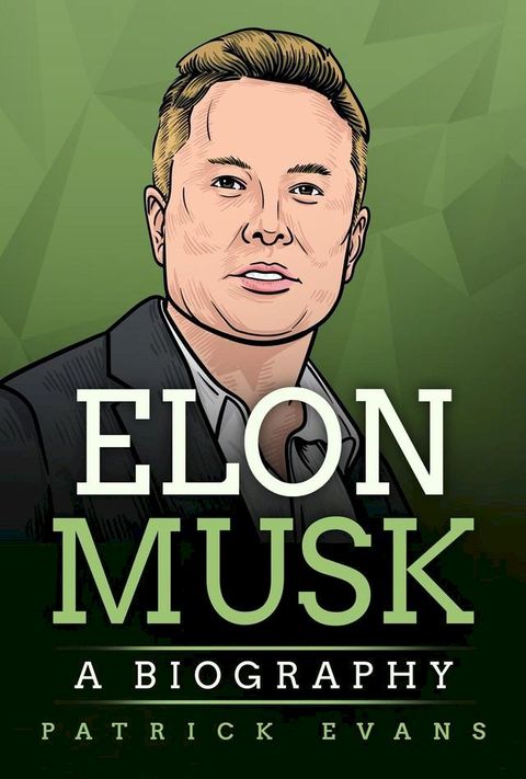 Elon Musk: A Biography(Kobo/電子書)