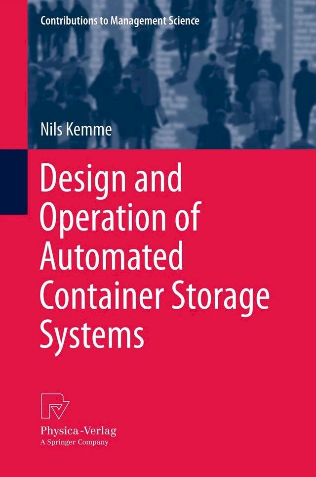  Design and Operation of Automated Container Storage Systems(Kobo/電子書)