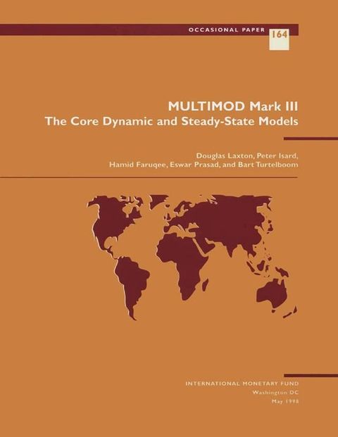 Multimod Mark III: The Core Dynamic and Steady State Model(Kobo/電子書)