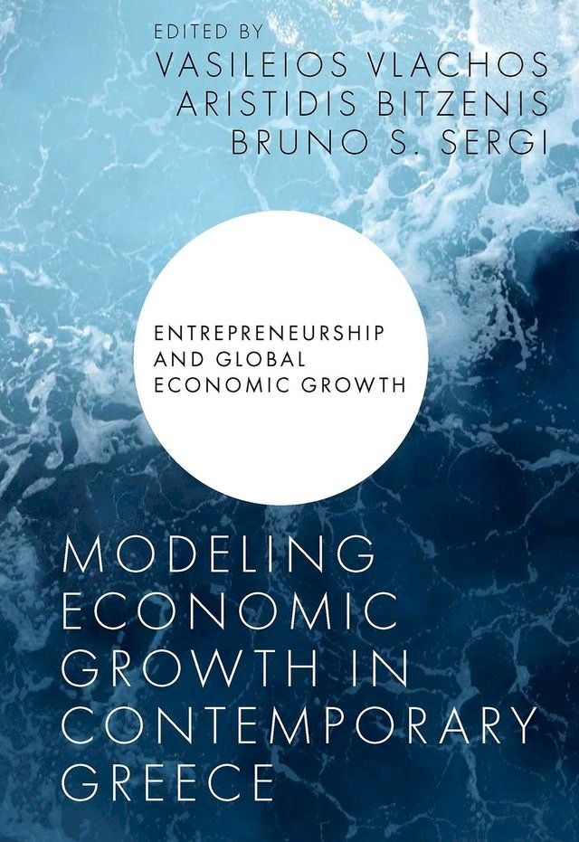  Modeling Economic Growth in Contemporary Greece(Kobo/電子書)